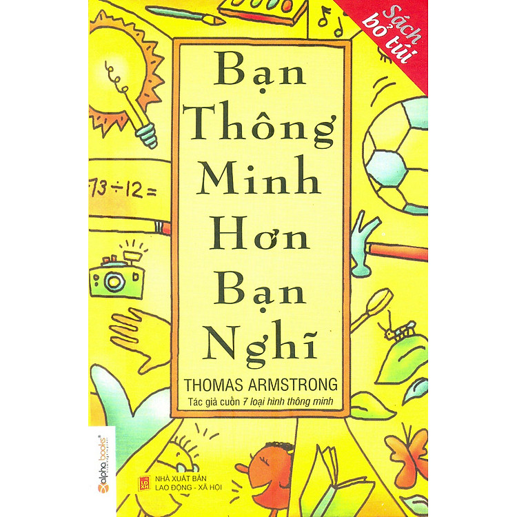 Bạn Thông Minh Hơn Bạn Nghĩ (Tái Bản) (Sách Bỏ Túi)