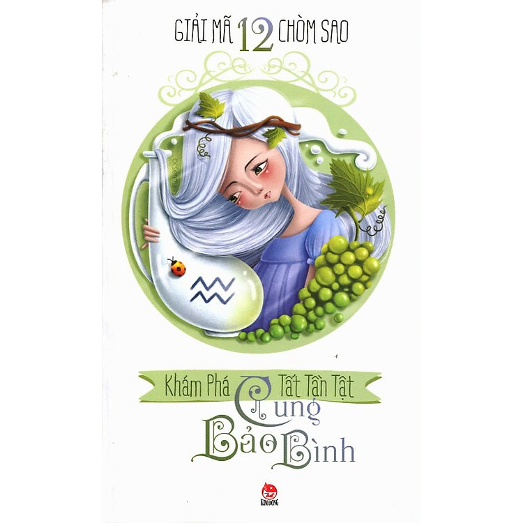 Sách Giải Mã 12 Chòm Sao - Bảo Bình (Tái Bản 2014)