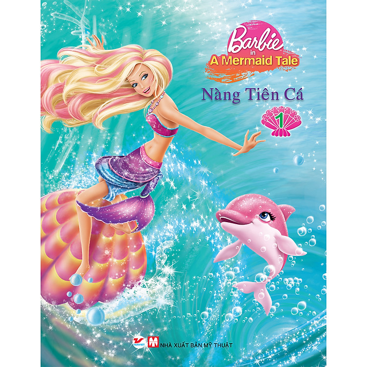 Truyện Tranh Công Chúa Barbie - Nàng Tiên Cá (Tập 1)
