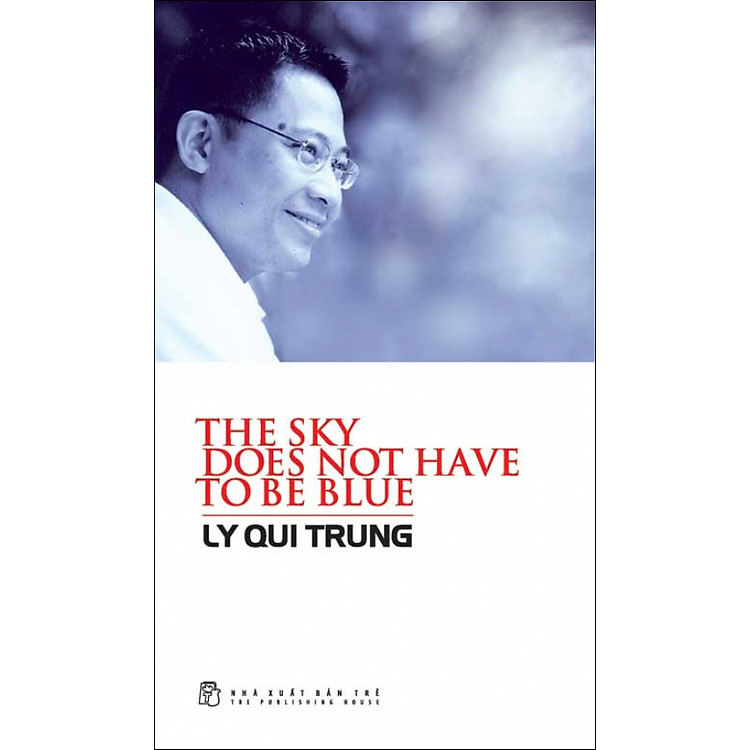 Sách The Sky Does Not Have To Be Blue (Nguyên Bản Tiếng Anh)