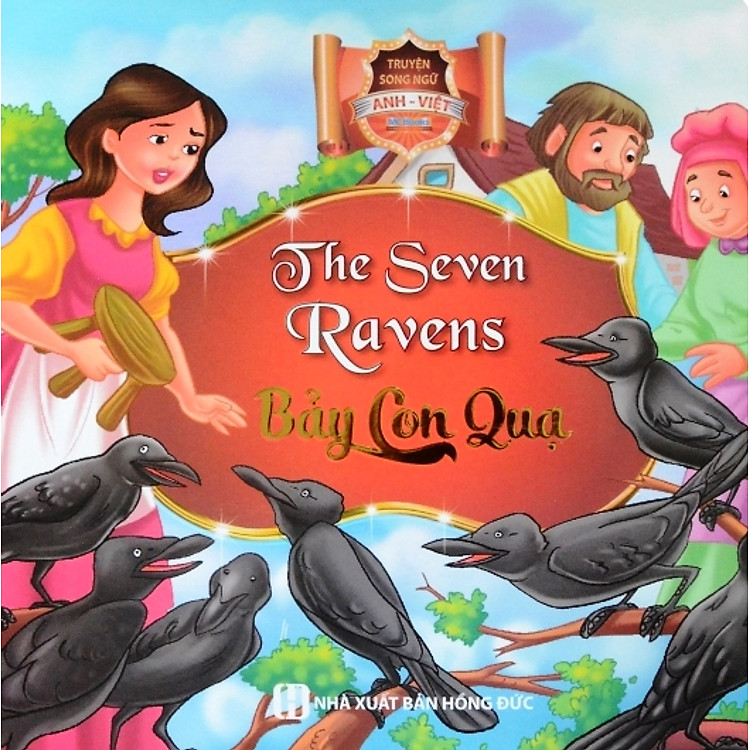 Sách Bảy Con Quạ (Song Ngữ Anh - Việt)