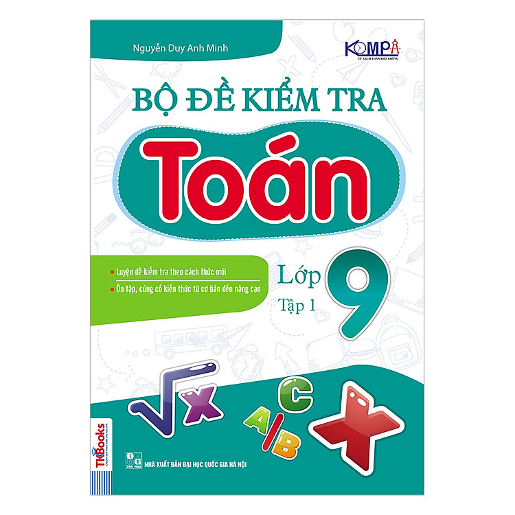 Sách Bộ Đề Kiểm Tra Toán Lớp 9 (Tập 1)