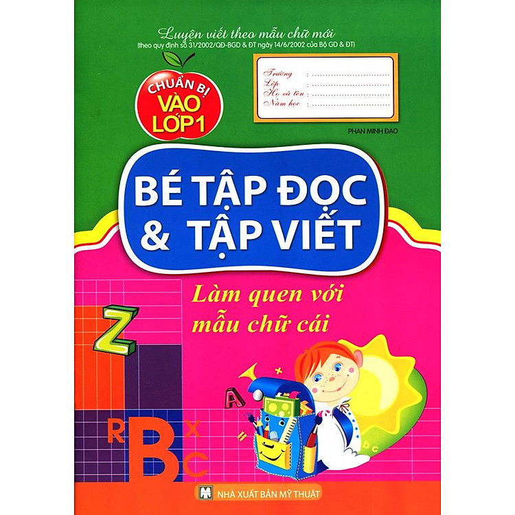 Sách Chuẩn Bị Vào Lớp Một - Bé Tập Đọc Và Tập Viết