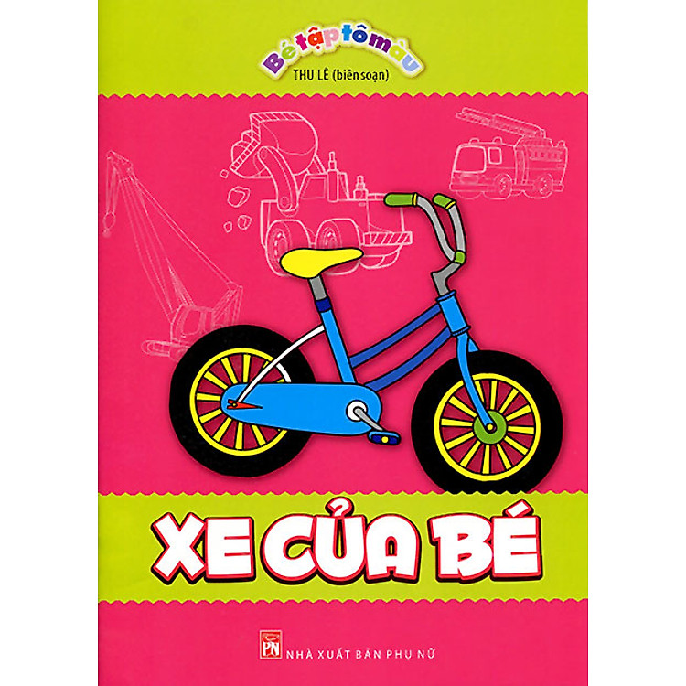 Sách Bé Tập Tô Màu - Xe Của Bé
