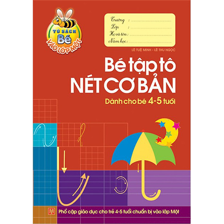 Sách Bé Tập Tô Nét Cơ Bản - Dành Cho Bé 4-5 Tuổi