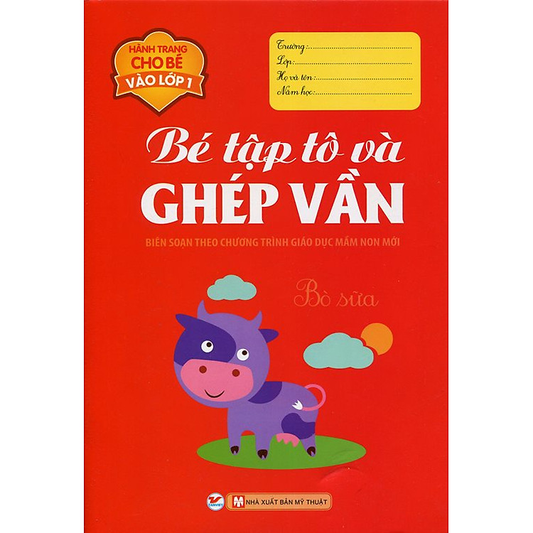 Sách Hành Trang Cho Bé Vào Lớp 1 - Bé Tập Tô Và Ghép Vần