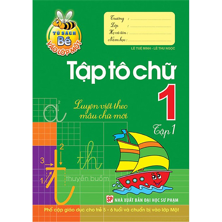 Sách Bé Vào Lớp Một - Tập Tô Chữ (Tập 1)