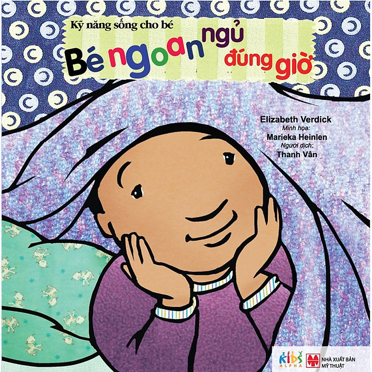 Sách Kỹ Năng Sống Cho Bé: Bé Ngoan Ngủ Đúng Giờ