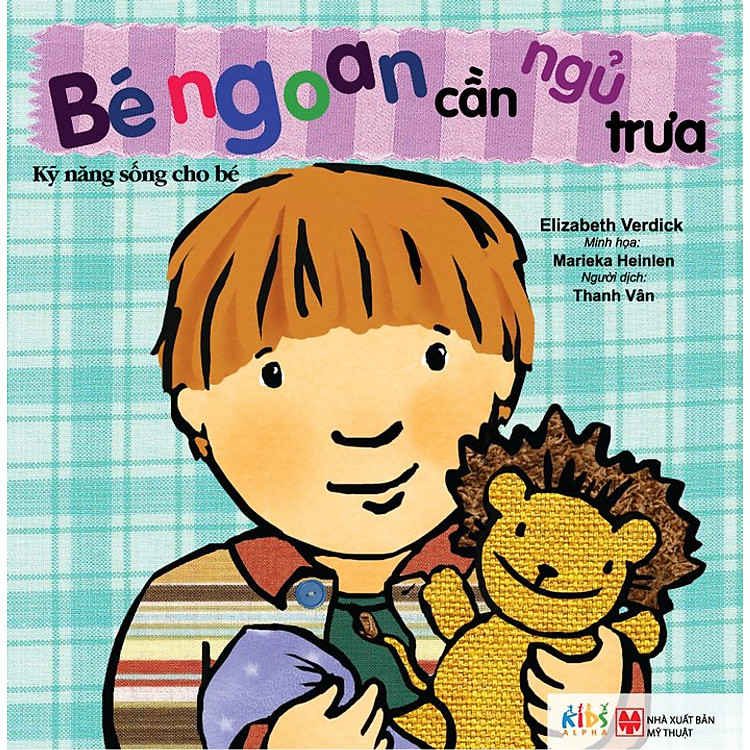 Sách Kỹ Năng Sống Cho Bé: Bé Ngoan Cần Ngủ Trưa