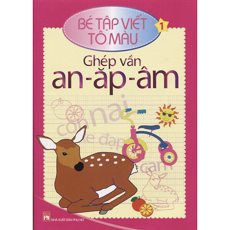 Sách Bé Tập Viết - Tô Màu: Ghép Vần (Tập 1)