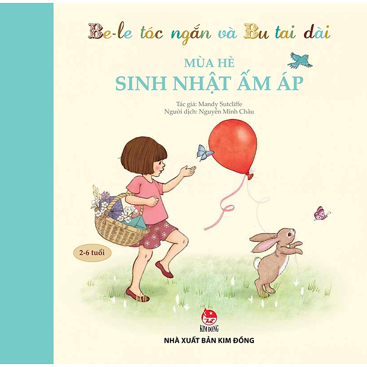 Sách Be-le Tóc Ngắn Và Thỏ Bu Tai Dài - Mùa Hè - Sinh Nhật Ấm Áp