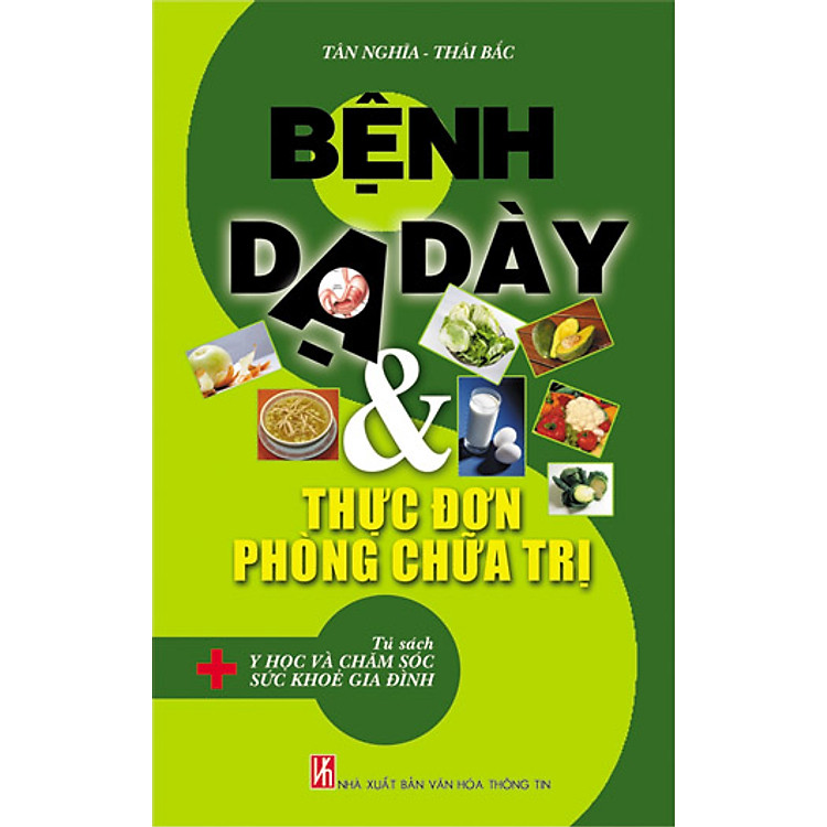 Sách Bệnh Dạ Dày Và Thực Đơn Phòng Chữa Trị