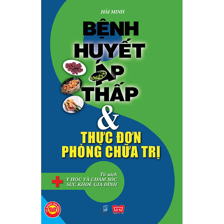 Sách Bệnh Huyết Áp Thấp & Thực Đơn Phòng Chữa Trị