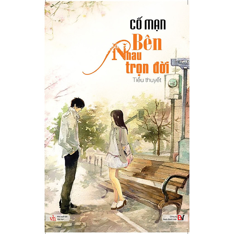 Sách Bên Nhau Trọn Đời - Tái Bản 2011