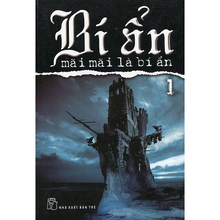 Sách Bí Ẩn Mãi Mãi Là Bí Ẩn - Tập 1 (NXB Trẻ)