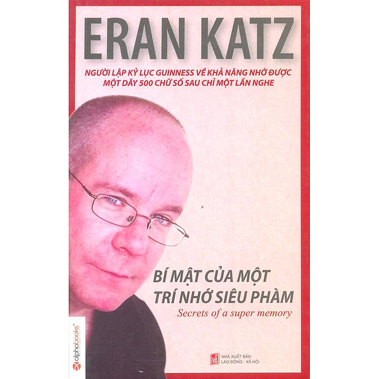 Sách Bí Mật Của Một Trí Nhớ Siêu Phàm (Tái Bản 2014)