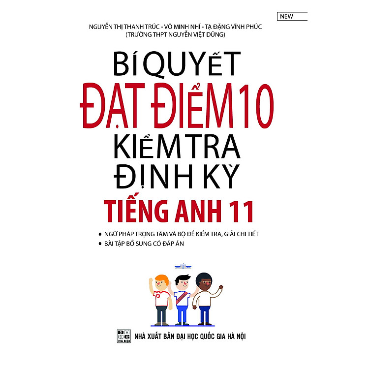 Sách Bí Quyết Đạt Điểm 10 Kiểm Tra Định Kì Tiếng Anh Lớp 11