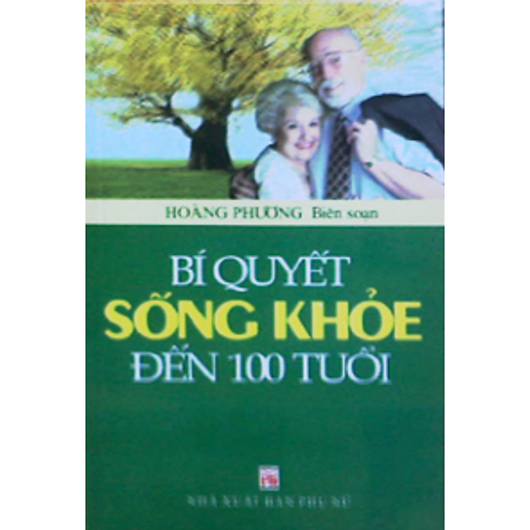 Sách Bí Quyết Sống Khỏe Đến 100 Tuổi