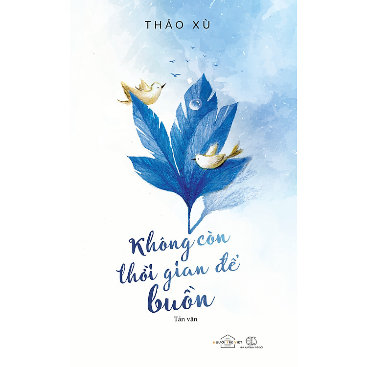 Sách Không Còn Thời Gian Để Buồn