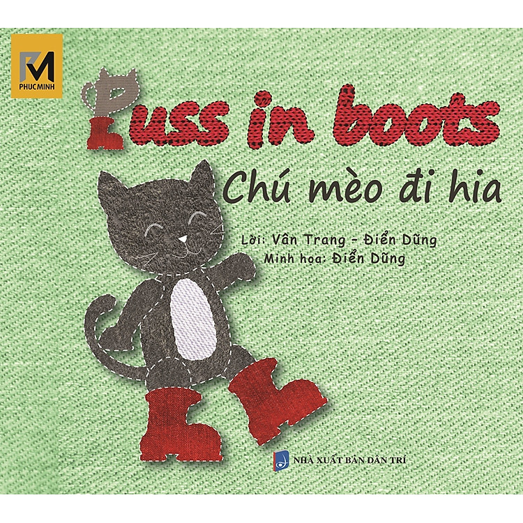 Sách Cổ Tích Thế Giới - Chú Mèo Đi Hia - Puss In Boots (Song Ngữ Việt - Anh)