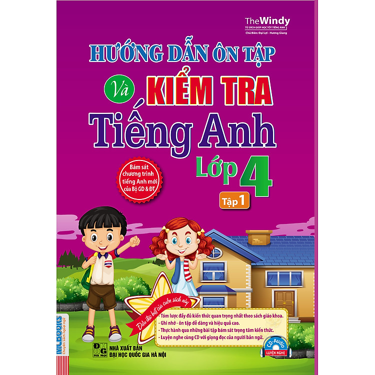 Sách Hướng Dẫn Ôn Tập Và Kiểm Tra Tiếng Anh Lớp 4 (Tập 1)