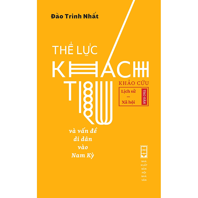 Sách Thế Lực Khách Trú Và Vấn Đề Di Dân Vào Nam Kỳ