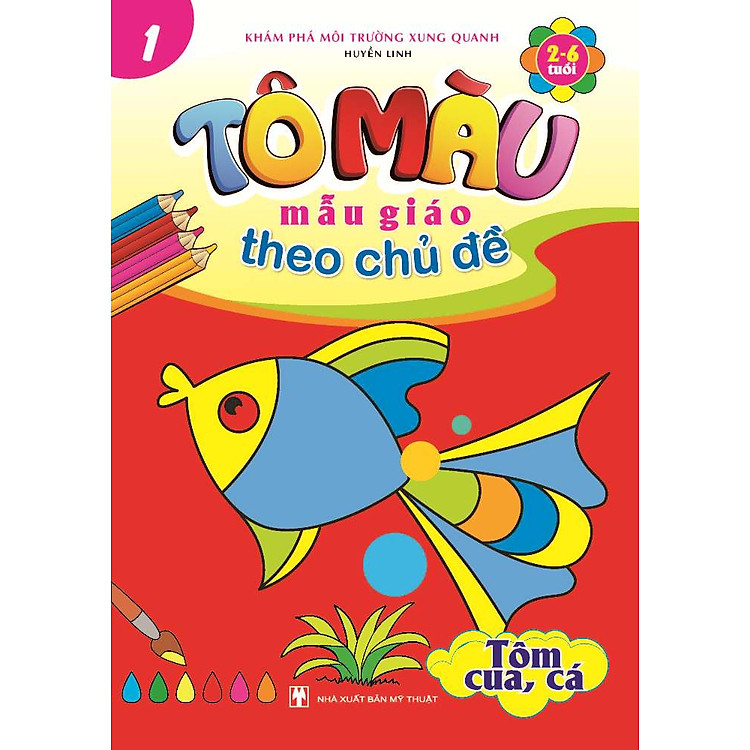 Sách Tô Màu Mẫu Giáo Theo Chủ Đề 1 - Tôm, Cua, Cá