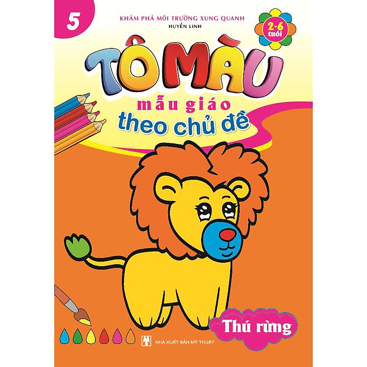 Sách Tô Màu Mẫu Giáo Theo Chủ Đề 5 - Thú Rừng