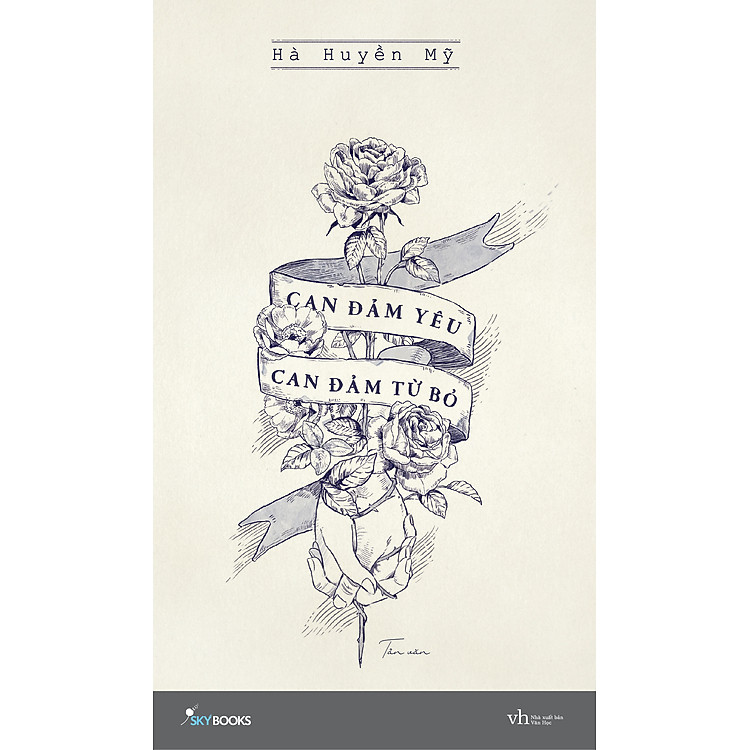 Sách Can Đảm Yêu, Can Đảm Từ Bỏ