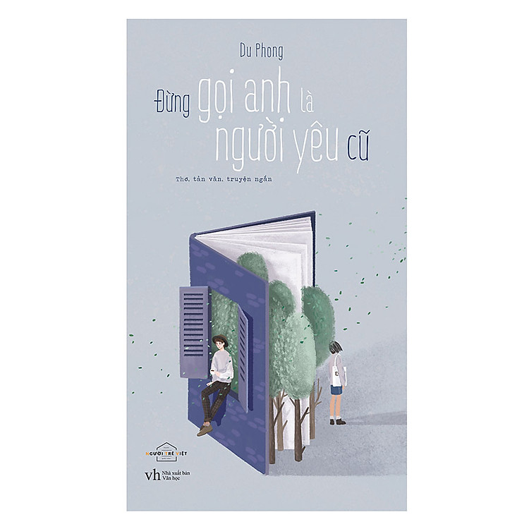 Sách Đừng Gọi Anh Là Người Yêu Cũ (Tái Bản)