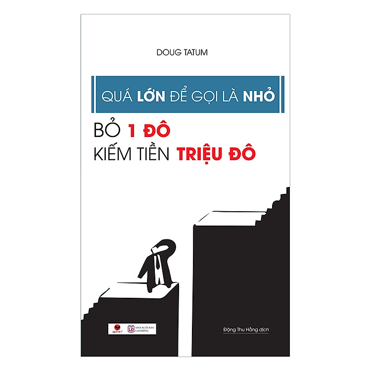 Sách Quá Lớn Để Gọi Là Nhỏ - Bỏ 1 Đô Kiếm Tiền Triệu Đô