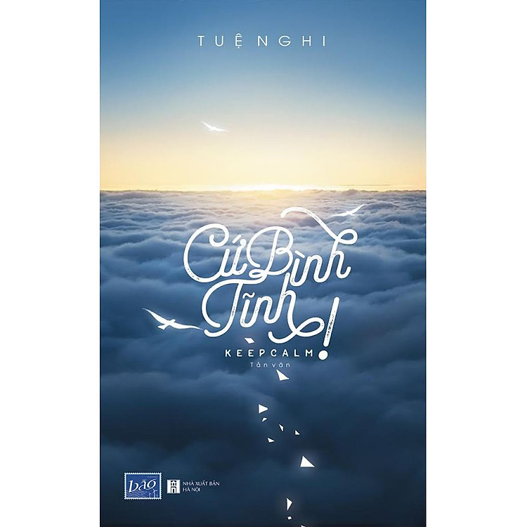 Sách Cứ Bình Tĩnh! (Keep Calm)