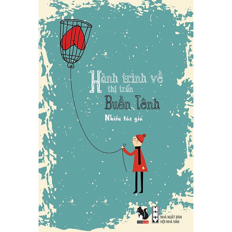 Sách Hành Trình Về Thị Trấn Buồn Tênh