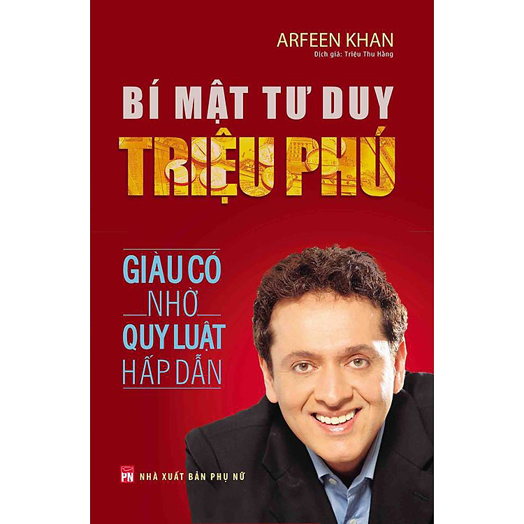 Sách Bí Mật Tư Duy Triệu Phú - Giàu Có Nhờ Luật Hấp Dẫn