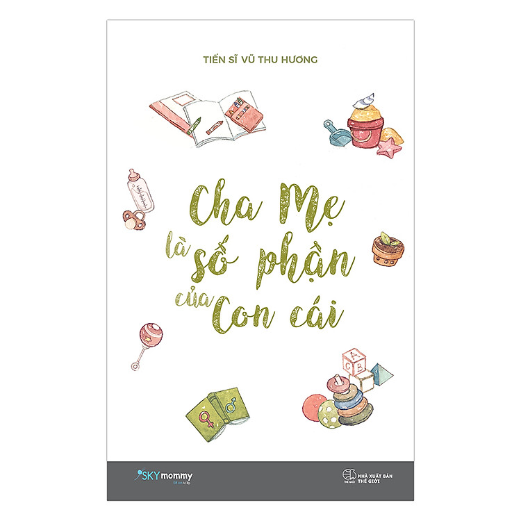 Sách Cha Mẹ Là Số Phận Của Con Cái