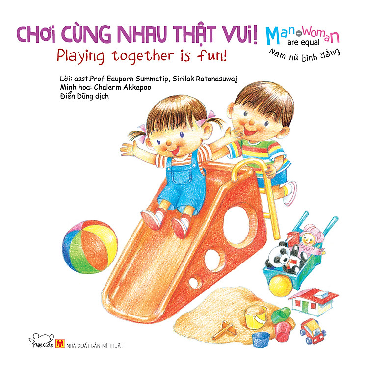 Sách Nam Nữ Bình Đẳng: Chơi Cùng Nhau Thật Vui! - Playing Together Is Fun (Song Ngữ)