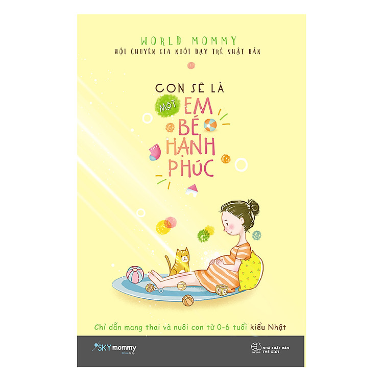 Sách Con Sẽ Là Một Em Bé Hạnh Phúc