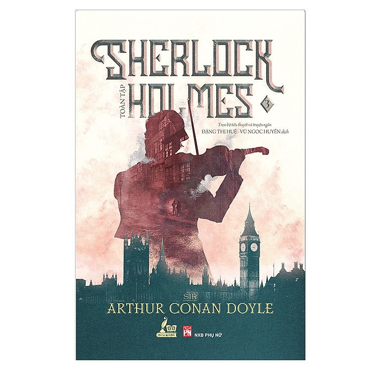 Sách Sherlock Holmes Toàn Tập - Tập 3