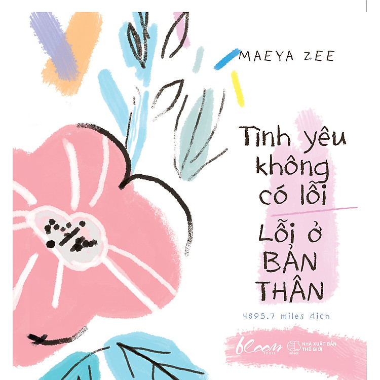 Sách Tình Yêu Không Có Lỗi - Lỗi Ở Bản Thân
