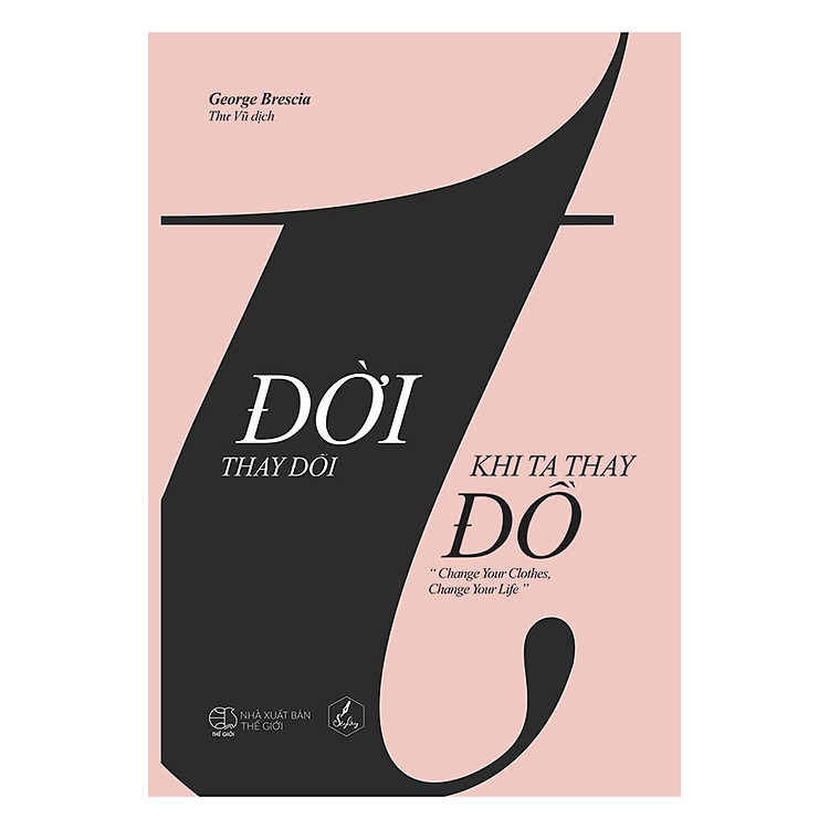 Sách Đời Thay Đổi Khi Ta Thay Đồ
