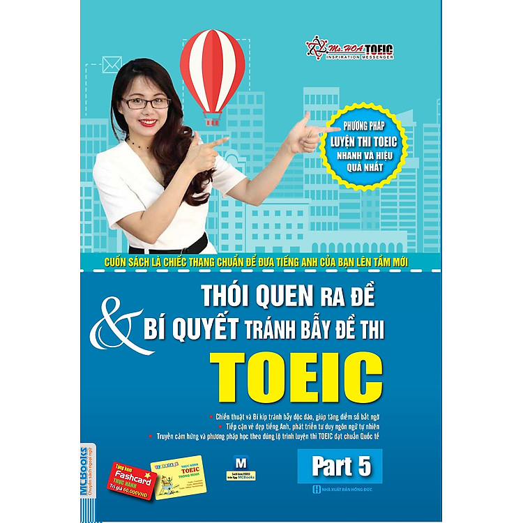 Sách Thói Quen Ra Đề Và Bí Quyết Tránh Bẫy Đề Thi Toeic - Part 5 (Tặng Kèm 01 Flashcard Thực Hành Toeic Thông Minh)