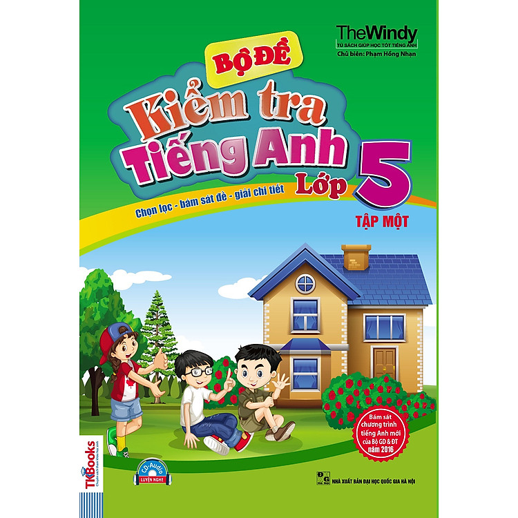 Sách Bộ Đề Kiểm Tra Tiếng Anh Lớp 5 - Tập 1 (Kèm CD)