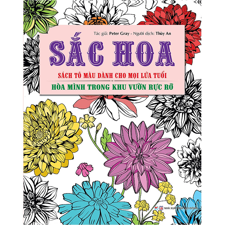 Bộ Sách Tô Màu Dành Cho Mọi Lứa Tuổi - Sách Trắng Đen: Sắc Hoa
