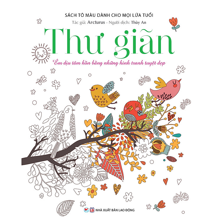 Bộ Sách Tô Màu Dành Cho Mọi Lứa Tuổi - Sách Trắng Đen: Thư Giãn