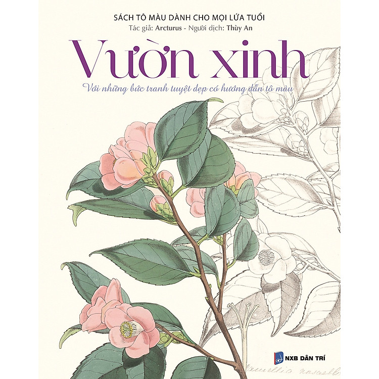 Bộ Sách Tô Màu Dành Cho Mọi Lứa Tuổi - Sách Có Màu: Vườn Xinh