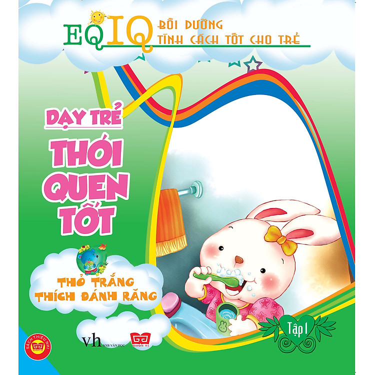 Sách Dạy Trẻ Thói Quen Tốt - Thỏ Trắng Thích Đánh Răng