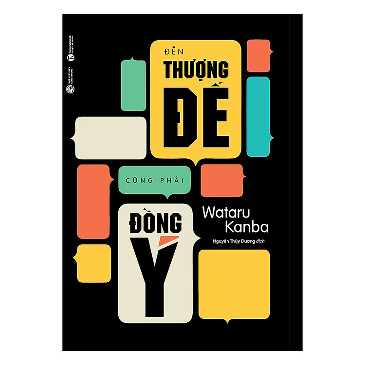 Đến Thượng Đế Cũng Phải Đồng Ý