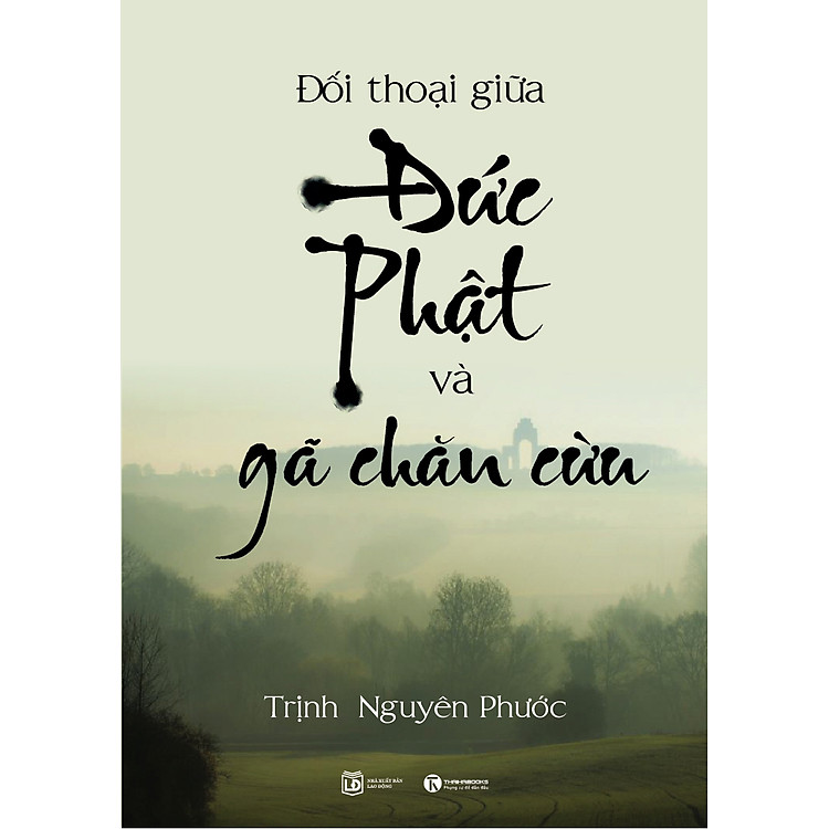 Sách Đối Thoại Giữa Đức Phật Và Gã Chăn Cừu (2016)