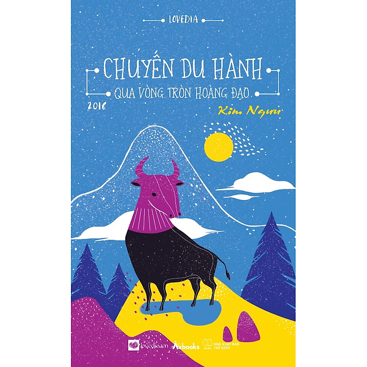 Sách Chuyến Du Hành Qua Vòng Tròn Hoàng Đạo 2016 - Kim Ngưu (Tặng Postcard Lịch 2016)