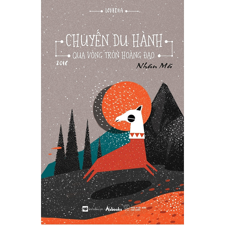 Sách Chuyến Du Hành Qua Vòng Tròn Hoàng Đạo 2016 - Nhân Mã (Tặng Postcard Lịch 2016)